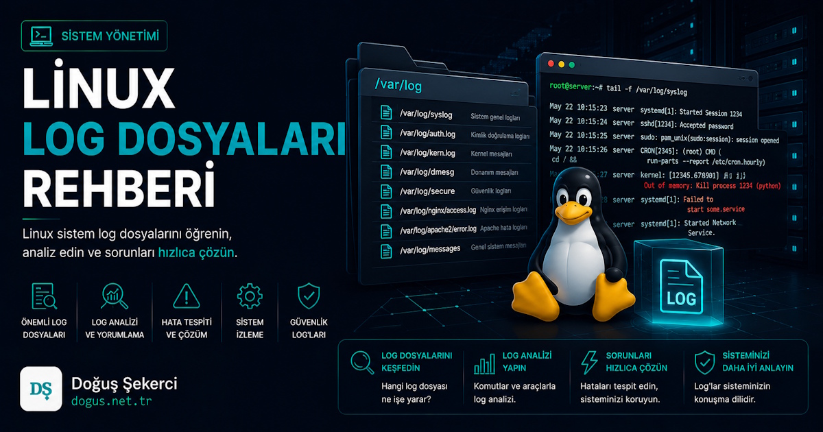 Linux Log Dosyaları Rehberi